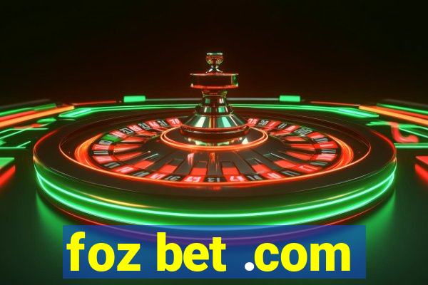foz bet .com
